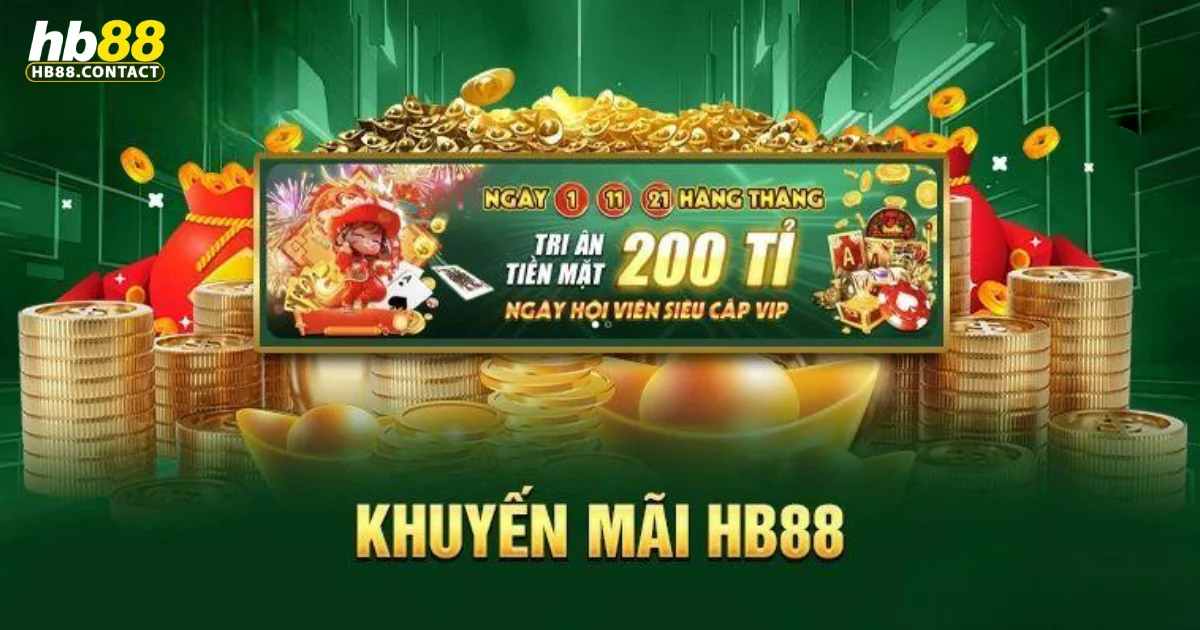 Các chương trình khuyến mãi hấp dẫn tại HB88